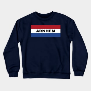 Arnhem City in Dutch Flag Crewneck Sweatshirt